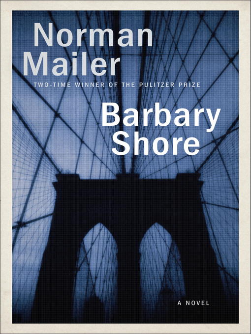 Title details for Barbary Shore by Norman Mailer - Wait list